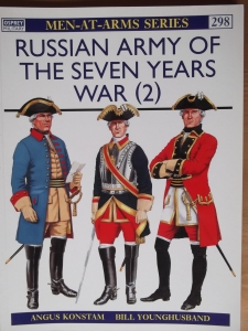 OSPREY  298. RUSSIAN ARMY OF THE SEVEN YEARS WAR  2 